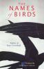 Go to record The names of birds : poems