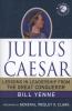 Go to record Julius Caesar : lessons in leadership from the great conqu...