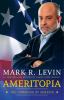 Go to record Ameritopia : the unmaking of America