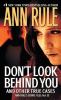 Go to record Don't look behind you and other true cases. v. 15
