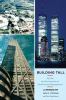 Go to record Building tall : my life and the invention of construction ...
