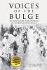 Go to record Voices of the Bulge : untold stories from veterans of the ...