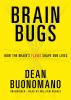 Go to record Brain bugs how the brain's flaws shape our lives