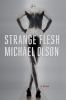 Go to record Strange flesh  : [a novel]