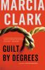 Go to record Guilt by degrees : a novel