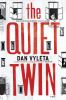Go to record The quiet twin : a novel
