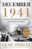 Go to record December 1941 : 31 days that changed America and saved the...