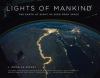 Go to record Lights of mankind : the Earth at night as seen from space