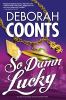 Go to record So damn lucky : [a Lucky O'Toole Vegas adventure]