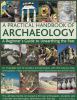 Go to record A practical handbook of archaeology : a beginner's guide t...