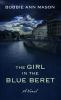 Go to record The girl in the blue beret : [a novel]