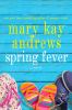 Go to record Spring fever : [a novel]