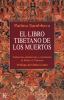Go to record El libro tibetano de los muertos : como es popularmente co...