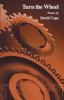 Go to record Turn the wheel : poems 1997-2002