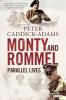 Go to record Monty and Rommel : parallel lives