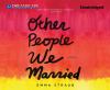 Go to record Other people we married stories