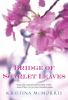 Go to record Bridge of scarlet leaves