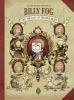 Go to record Billy Fog. Volume 1, Billy Fog and the gift of trouble sig...