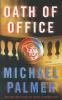 Go to record Oath of office : [a novel]