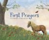 Go to record First prayers : [a celebration of faith and love]