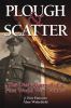 Go to record Plough and scatter : the diary-journal of a First World Wa...