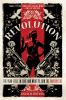 Go to record Revolution : the year I fell in love and went to join the ...