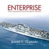 Go to record Enterprise America's fightingest ship and the men who help...