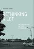 Go to record ReThinking a lot : the design and culture of parking
