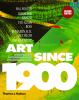 Go to record Art since 1900 : modernism, antimodernism, postmodernism
