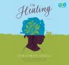 Go to record The healing a novel