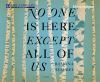 Go to record No one is here except all of us a novel