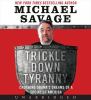 Go to record Trickle down tyranny crushing Obama's dream of a socialist...