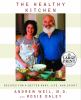 Go to record The healthy kitchen : recipes for a better body, life, and...