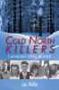 Go to record Cold North killers : Canadian serial murder