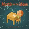 Go to record Martin on the moon