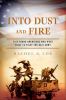 Go to record Into dust and fire : five young Americans who went first t...