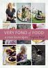 Go to record Very fond of food : a year in recipes