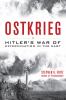 Go to record Ostkrieg : Hitler's war of extermination in the East