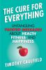 Go to record The cure for everything : untangling twisted messages abou...