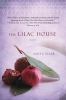 Go to record The Lilac House : a novel