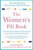 Go to record The women's pill book : your complete guide to prescriptio...