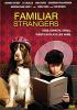 Go to record Familiar strangers