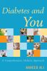 Go to record Diabetes and you : a comprehensive, holistic approach