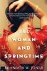 Go to record All woman and springtime : a novel