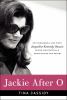 Go to record Jackie after O : one remarkable year when Jacqueline Kenne...