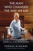 Go to record The man who changed the way we eat : Craig Claiborne and t...