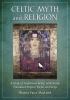 Go to record Celtic myth and religion : a study of traditional belief, ...