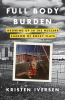 Go to record Full body burden : growing up in the nuclear shadow of Roc...