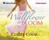 Go to record Wallflower in bloom a novel