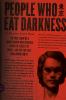 Go to record People who eat darkness : the true story of a young woman ...